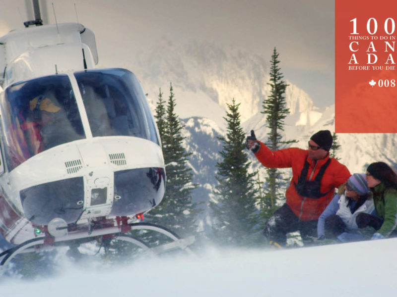 Heli-ski your way to mountains of Canadian bliss