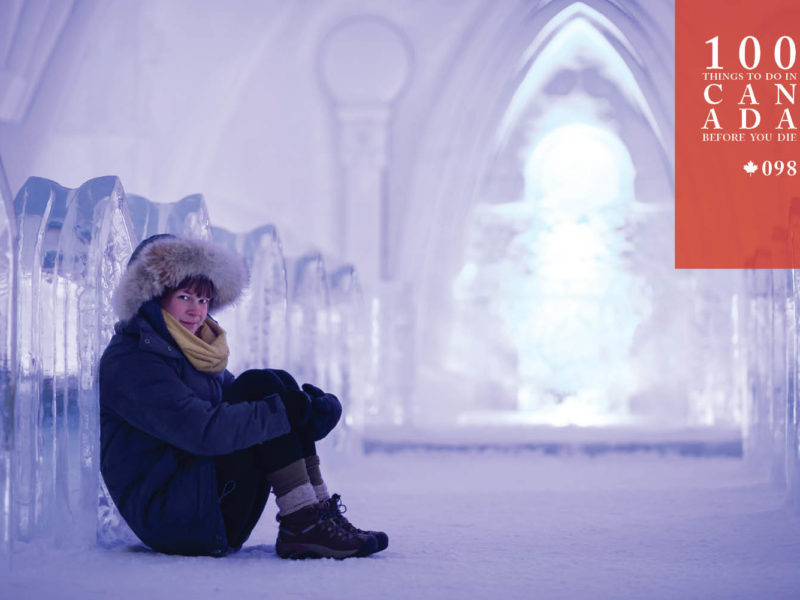 There's a Canadian ice hotel that's destroyed and rebuilt every year