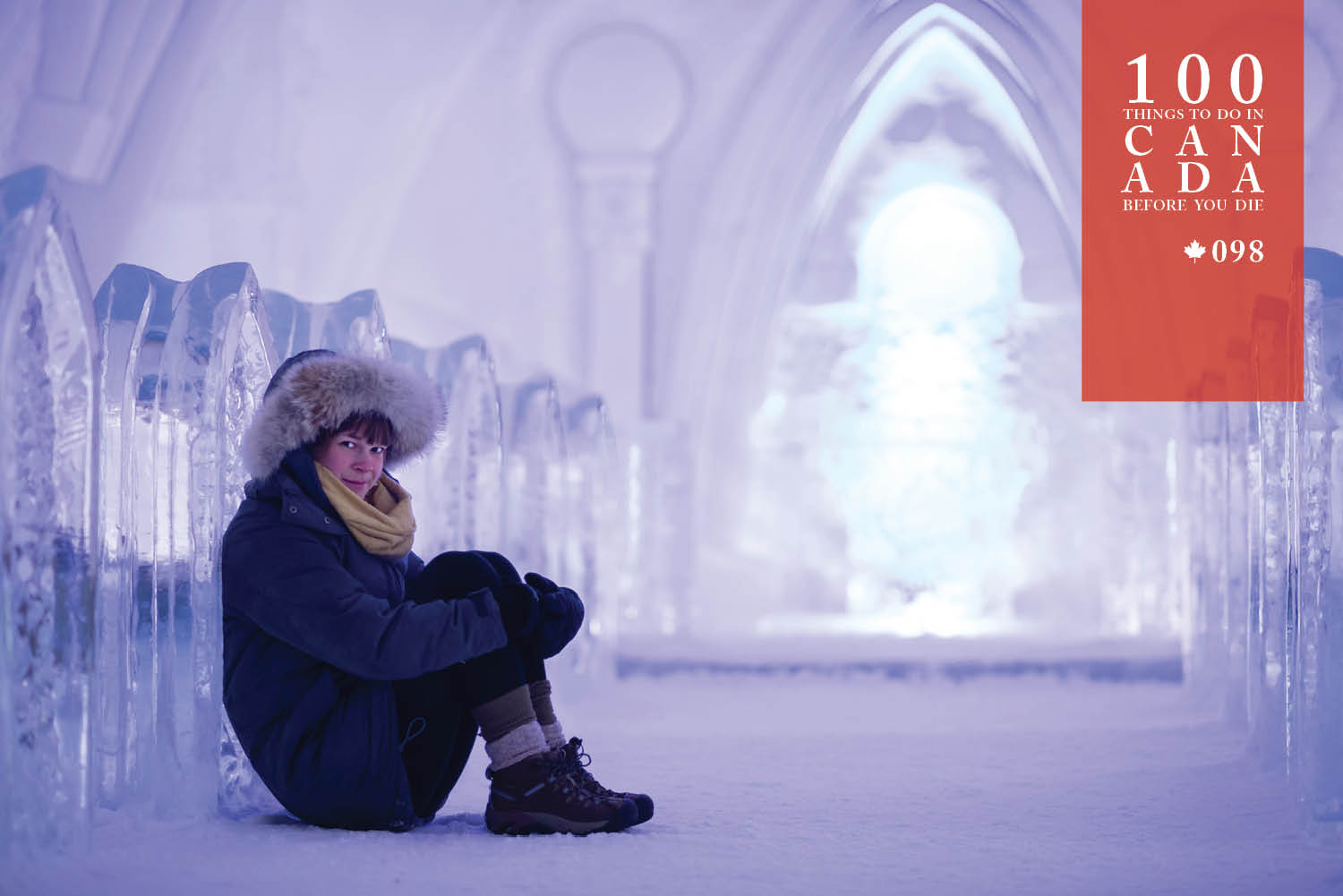 There's a Canadian ice hotel that's destroyed and rebuilt every year